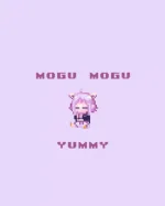 Mogu Mogu Yummy!