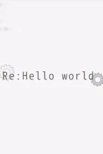 Re:Hello World
