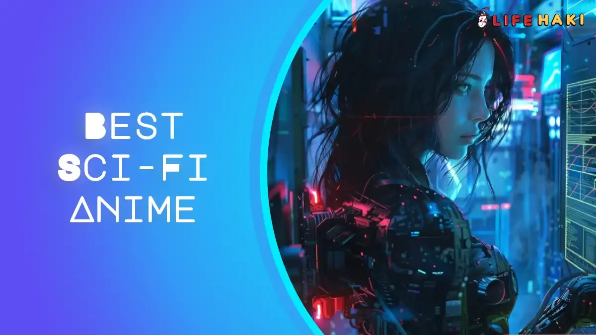 7 Best Sci-fi Anime: Stories of Space, Time, and Future