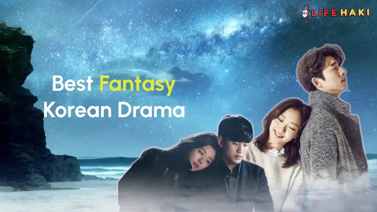 5 Best Fantasy Korean Dramas Ranked