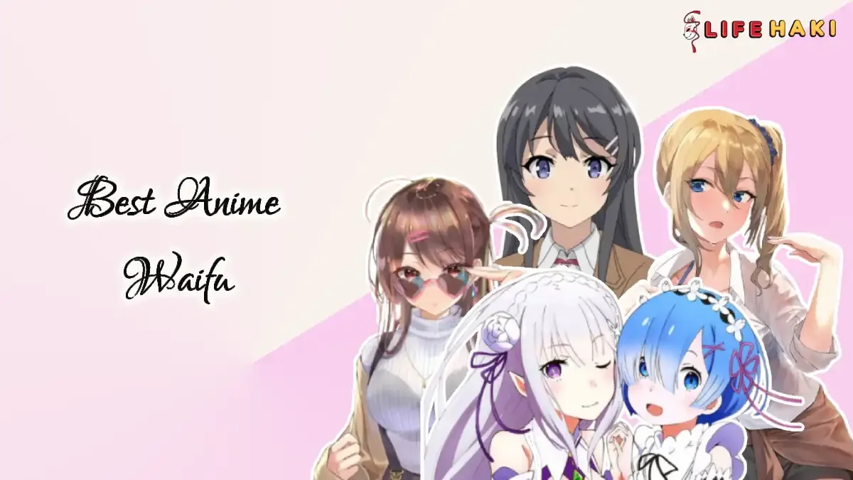 7 Unforgettable Anime Waifus Who Stole Our Hearts In 2026!