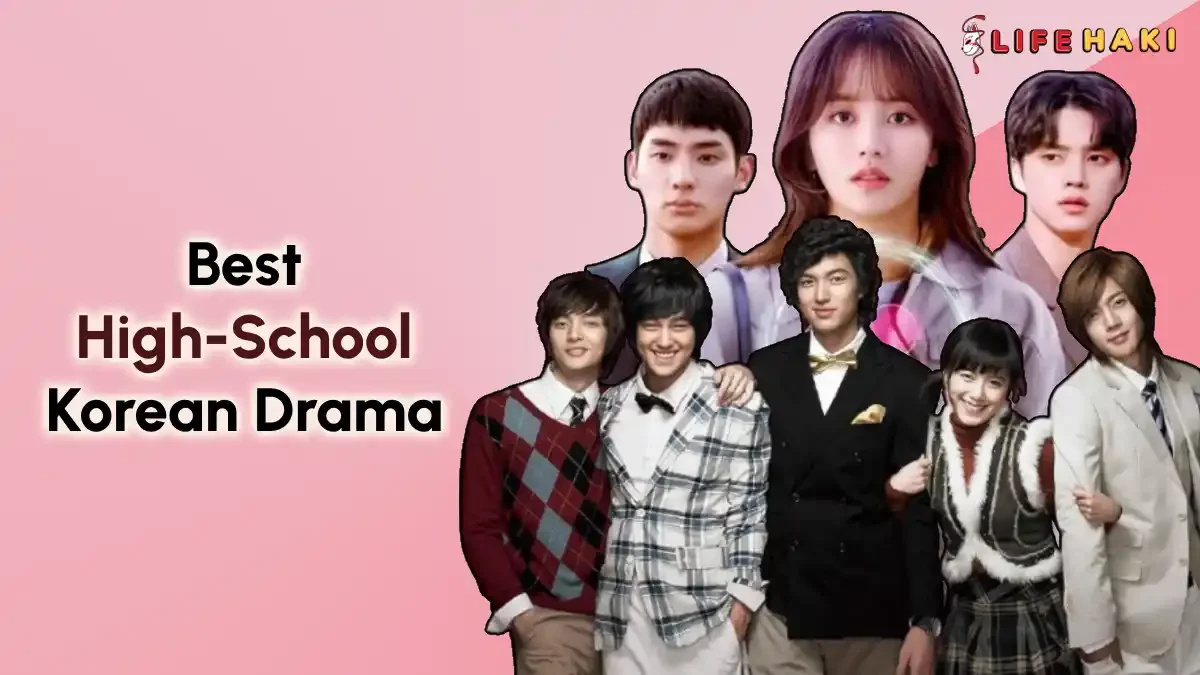 Top 5 High School Korean Drama: Discover the Best of Teen Life!