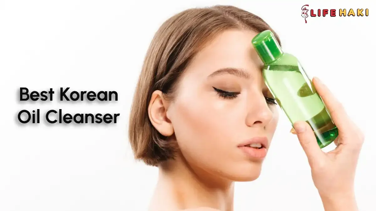 5 Best Korean Oil Cleanser: Unlock the Secret to Radiant Skin! 🔑✨