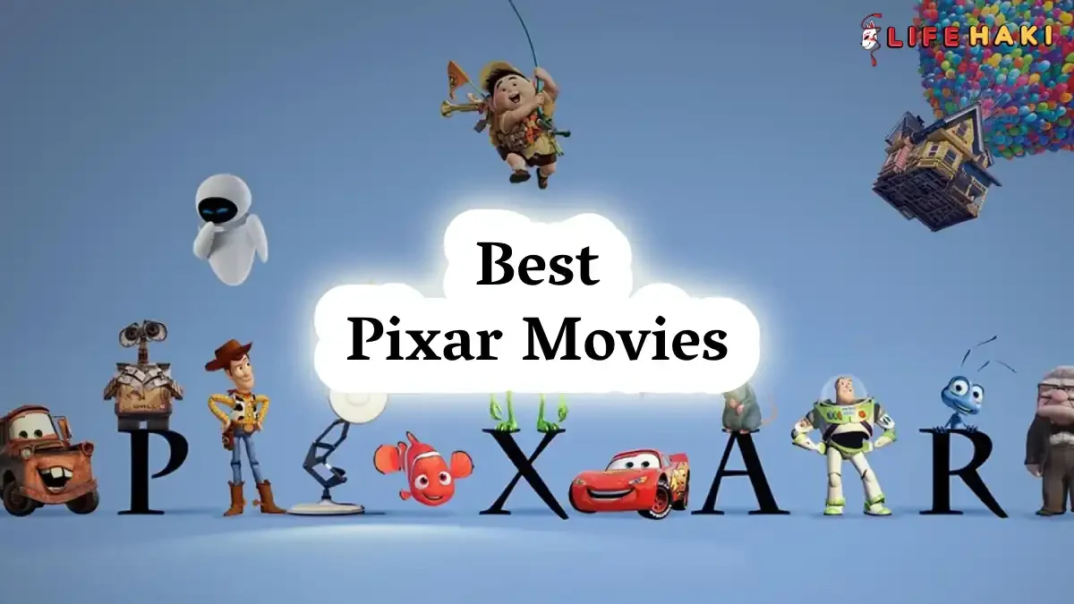12 Best Pixar Animation Movies: Sure to Keep You Hooked