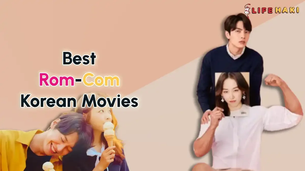 8 Best Korean Romantic Comedy Movies to Watch
