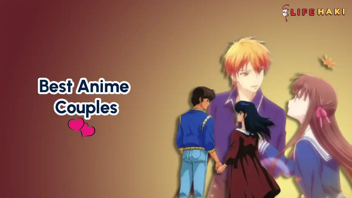 Best Anime Couples: Discover the 7 Ultimate Love Stories