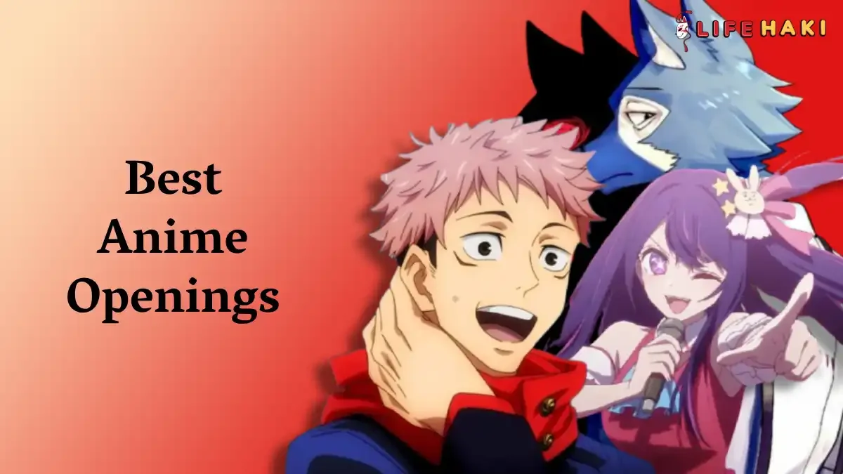 We Ranked The 10 Best Anime Openings That You Can’t Skip!