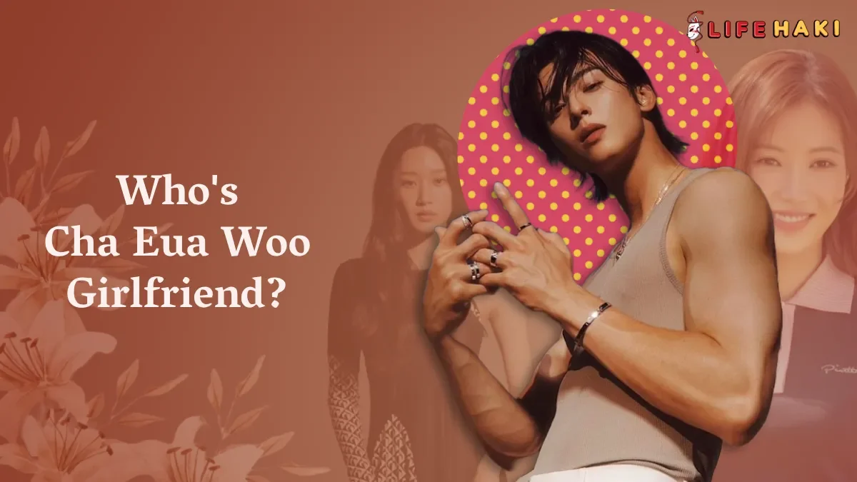 Cha Eun-woo Girlfriend: Dating Rumors and Relationship History