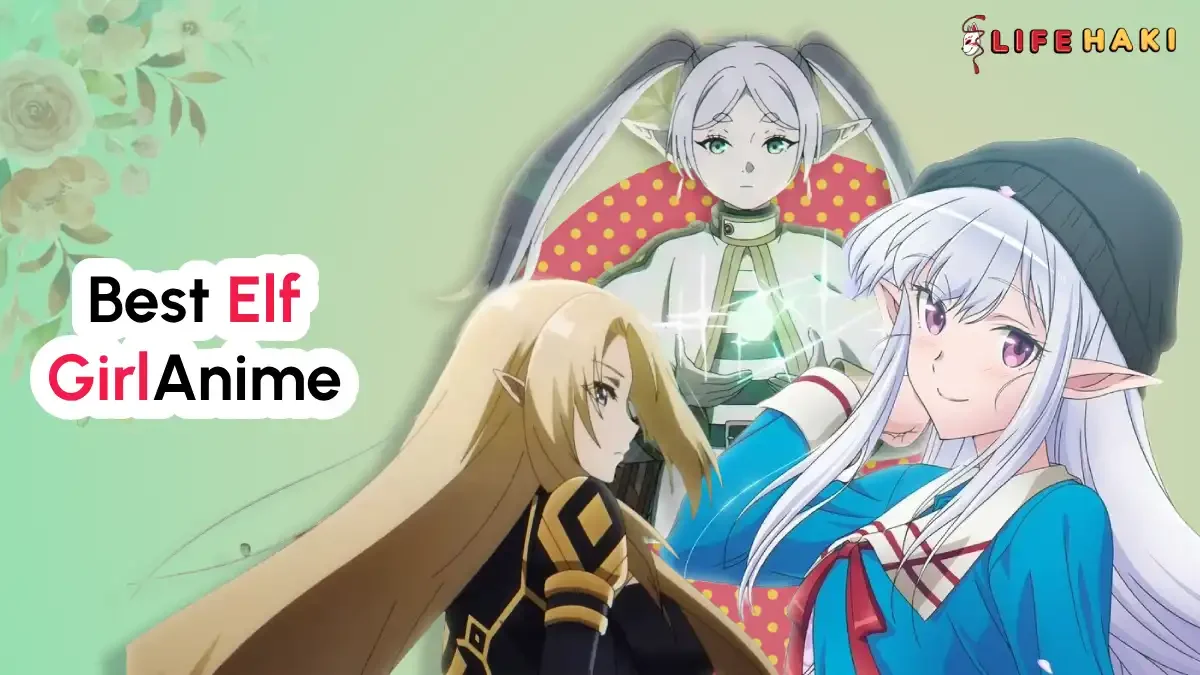 5 Must-Watch Elf Girl Anime Set in Fantasy Worlds