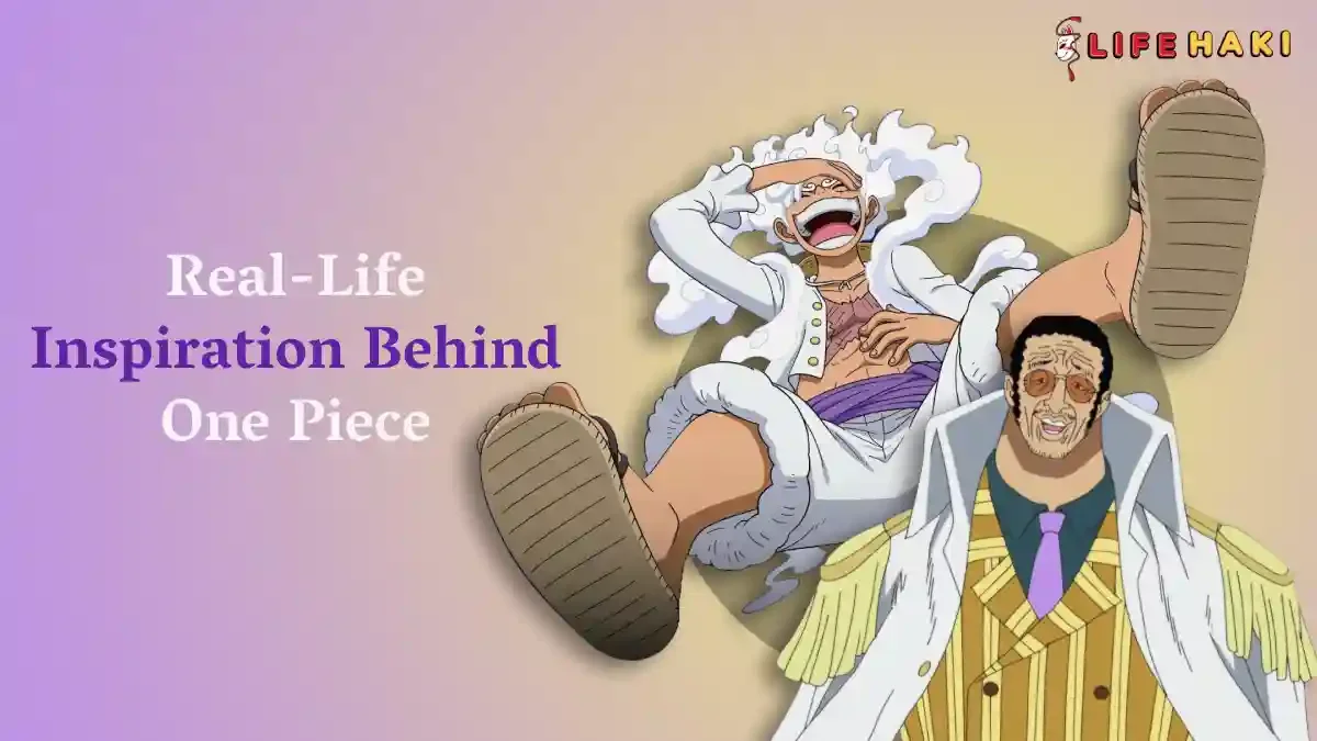5 Unbelievable Real-Life Inspirations Behind One Piece Characters?