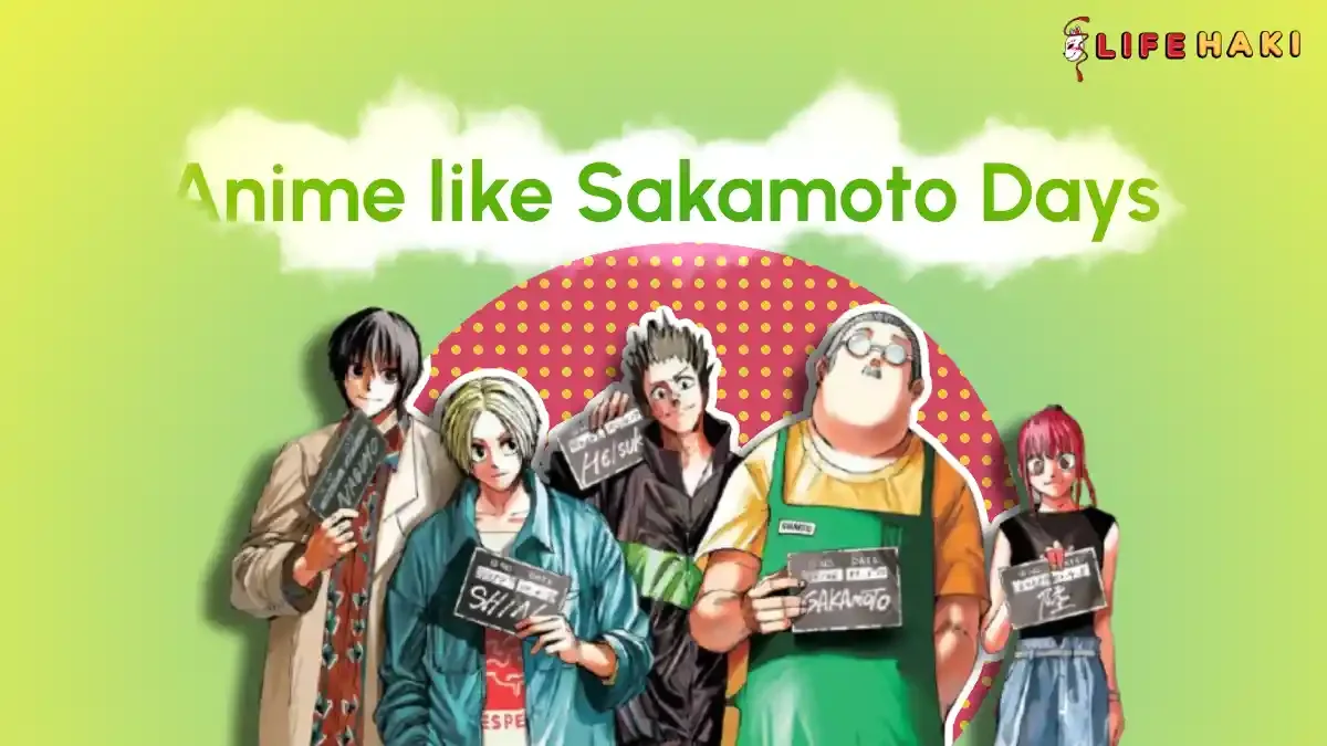 7 Best Anime Like Sakamoto Days: Don’t Miss Them!