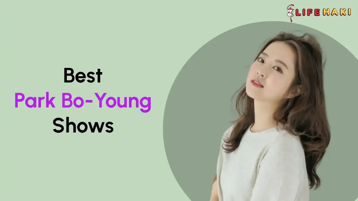 5 Best Park Bo Young Movies and TV Shows – The Cute List