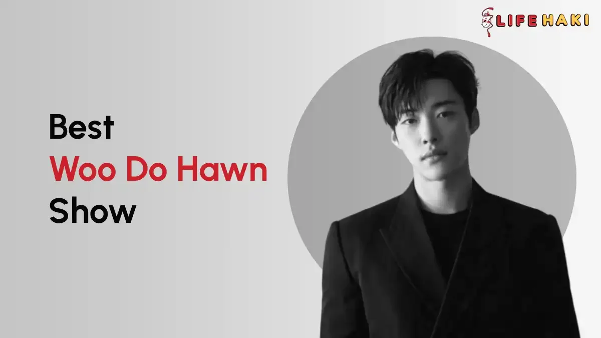 5 Best Woo Do-hwan K-Dramas and TV Shows Ranked